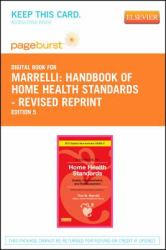 Handbook of Home Health Standards : Quality, Documentation, and Reimbursement