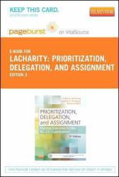 Prioritization, Delegation, and Assignment - Pageburst e-Book on VitalSource (Retail Access Card) : Practice Excercises for the NCLEX Exam