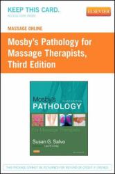 Massage Online (MO) for Mosby's Pathology for Massage Therapists (User Guide and Access Code)