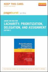 Prioritization, Delegation, and Assignment - Pageburst e-Book on Kno (Retail Access Card) : Practice Exercises for the NCLEX Examination