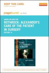 Alexander's Care of the Patient in Surgery - Pageburst e-Book on Kno (Retail Access Card)