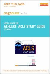 ACLS Study Guide- Pageburst e-Book on Kno (Retail Access Card)