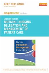 Nursing Delegation and Management of Patient Care- Pageburst e-Book on Kno (Retail Access Card)