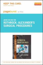 Alexander's Surgical Procedures - Pageburst e-Book on Kno (Retail Access Card)