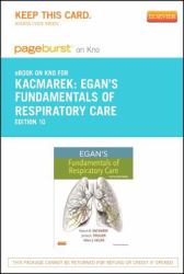 Egan's Fundamentals of Respiratory Care - Pageburst e-Book on Kno (Retail Access Card)