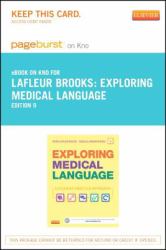 Exploring Medical Language - Pageburst e-Book on Kno (Retail Access Card) : A Student-Directed Approach