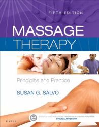 Massage Therapy : Principles and Practice