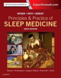 Principles and Practice of Sleep Medicine