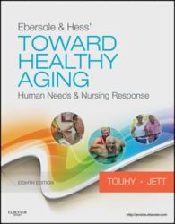 Ebersole & Hess' Toward Healthy Aging