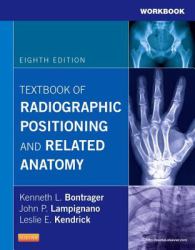 Workbook for Textbook of Radiographic Positioning and Related Anatomy