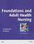 Foundations and Adult Health Nursing