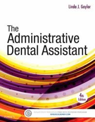 The Administrative Dental Assistant