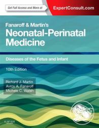 Fanaroff and Martin's Neonatal-Perinatal Medicine