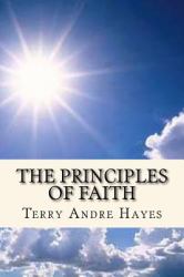 The Principles of Faith : The Principles of Faith