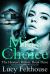 Mia's Choice : A Reverse Harem Romance Novel