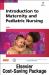 Introduction to Maternity and Pediatric Nursing and Elsevier Adaptive Quizzing Package