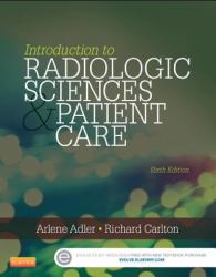 Introduction to Radiologic and Imaging Sciences and Patient Care