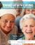 Ebersole and Hess' Toward Healthy Aging : Human Needs and Nursing Response