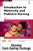 Introduction to Maternity and Pediatric Nursing - Text and Elsevier Adaptive Learning Package