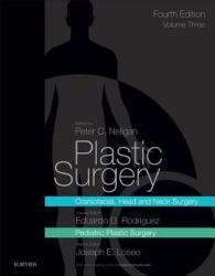 Plastic Surgery : Volume 3: Craniofacial, Head and Neck Surgery and Pediatric Plastic Surgery