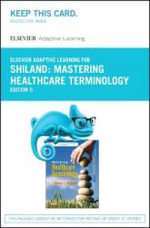 Elsevier Adaptive Learning for Mastering Healthcare Terminology (Access Card)