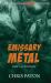 Emissary Metal : Activation