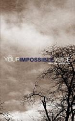 Your Impossible Voice #6 : Your Impossible Voice Journal