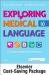 Medical Terminology Online for Exploring Medical Language (Access Code and Textbook Package)