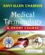 Medical Terminology: a Short Course