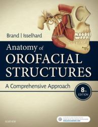 Anatomy of Orofacial Structures : A Comprehensive Approach