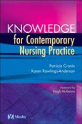 Knowledge for Contemporary Nursing Practice