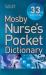 Mosby Nurse's Pocket Dictionary