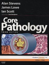 Core Pathology : With STUDENT CONSULT Online Access