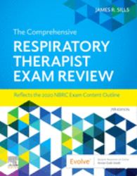 The Comprehensive Respiratory Therapist Exam Review