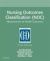 Nursing Outcomes Classification (NOC) : Measurement of Health Outcomes