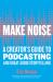 Make Noise : A Creator's Guide to Podcasting and Great Audio Storytelling