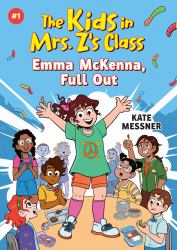 The Kids in Mrs. Z's Class: Emma Mckenna, Full Out