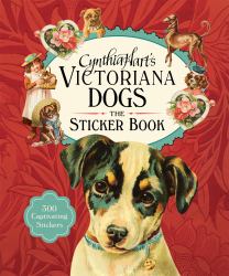 Cynthia Hart's Victoriana Dogs: the Sticker Book : 340 Captivating Stickers