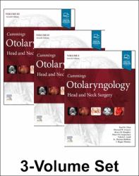 Cummings Otolaryngology : Head and Neck Surgery, 3-Volume Set