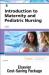 Introduction to Maternity and Pediatric Nursing - Text and Virtual Clinical Excursions Online Package