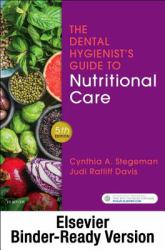 The Dental Hygienist's Guide to Nutritional Care Binder Ready