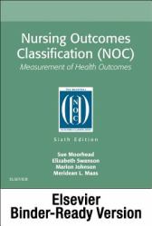 Nursing Outcomes Classification (NOC) - Binder Ready : Measurement of Health Outcomes