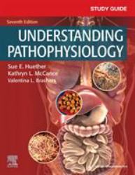 Study Guide for Understanding Pathophysiology