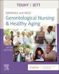 Ebersole and Hess' Gerontological Nursing and Healthy Aging