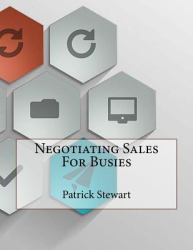 Negotiating Sales for Busies