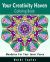 Your Creativity Haven Coloring Book : Mandalas for Your Inner Peace