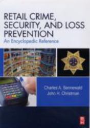 Retail Crime, Security, and Loss Prevention : An Encyclopedic Reference