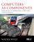 Computers As Components : Principles of Embedded Computing System Design