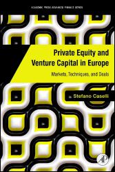 Private Equity and Venture Capital in Europe : Markets, Techniques, and Deals