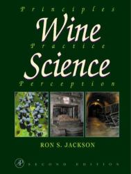 Wine Science : Principles, Practice, Perception